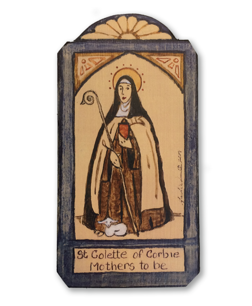 #143 Saint Colette de Corbie - Women Wanting To Conceive, Expectant Mothers, Sick Children