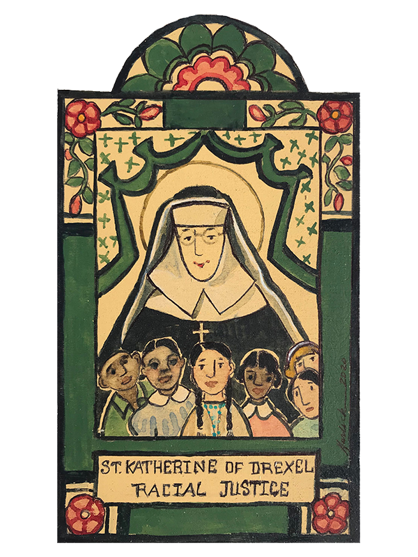 #145 St. Katherine of Drexel - Patronage of Racial Justice & Philanthropy
